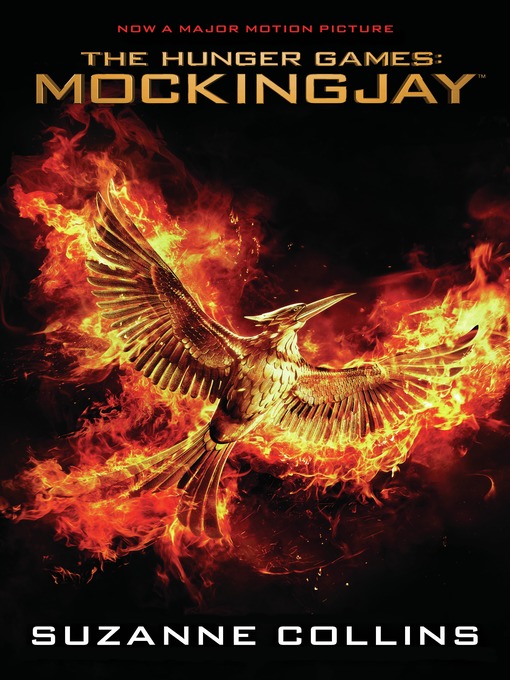 Title details for Mockingjay by Suzanne Collins - Available